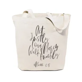 Act Justly Love Mercy Walk Humbly, Micah 6:8 Cotton Canvas Tote Bag by The Cotton & Canvas Co.