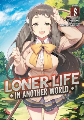 Loner Life In Another World (Light Novel) Vol. 08